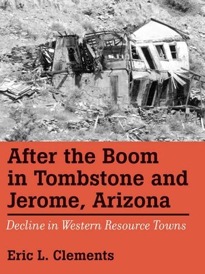 cover image of After the Boom In Tombstone and Jerome, Arizona
